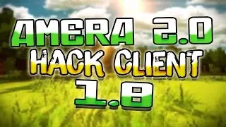 DESCARGAR HACK CLIENT OP [ AMERA 2.0 ] w/Download