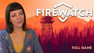 First time playing FIREWATCH || Full Game