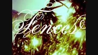 Fences-From Roses