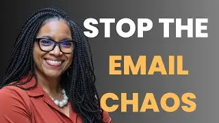 Stop the Email Chaos