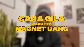 Law Of Attraction | Cara Gila Menjadi Magnet Uang