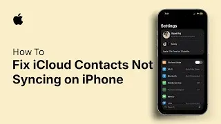 How to Fix iCloud Contacts Not Syncing on iPhone