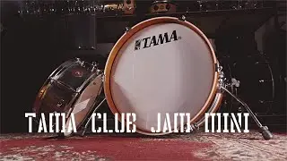 Tama Club Jam Mini - A Quick Review