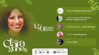 17&ordm; Festival Cultural Clara Nunes - 12/08/2022