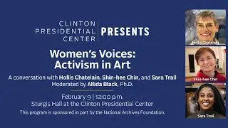 Clinton Presidential Center Presents 