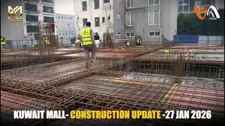 Kuwait Mall Site Update | 27 Jan 2026