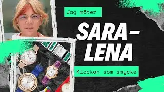 Klockan som smycke, med Sara-Lena