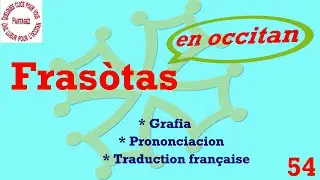 Fras&ograve;tas en occitan  /  Phrases en occitan    (54)