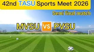 MVSU 🟣🆚🔴 PVSU. Semi final. 42nd TASU Sports Meet 2026.