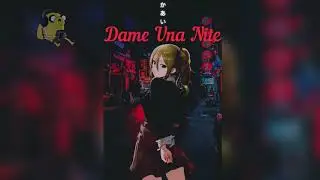 Nightcore Dame Una Nite LETRA