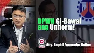 DPWH Gi-Bawal ang Uniform! Unsa diay ang Tinuod nga Rason