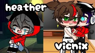 💔Heather...💔(GCMV vicnix)//especial 100 subs