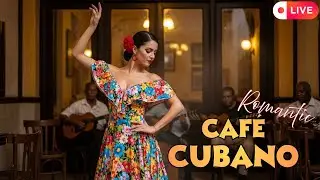 ☕ Café Cubano En Vivo | Latin Café Chill Para la Noche