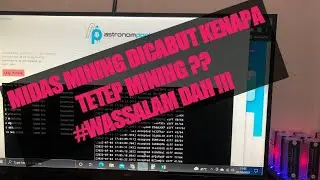 Midas Mining dicabut masih tetep mining ?? 🤔