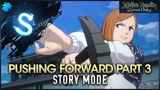 JJK Cursed Clash - Pushing Forward Part 3 (S Rank)