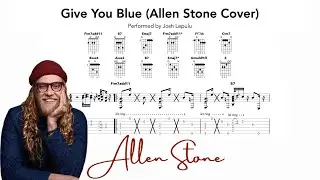 Give You Blue Guitar Chords - Allen Stone (Josh Lepulu Cover)
