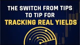 The Switch From TIPS to TIP For Tracking Real Yields