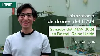 Laboratorio de Drones del ITAM ganador del IMAV 2024