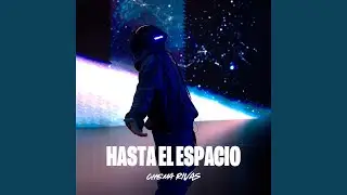 Hasta el espacio