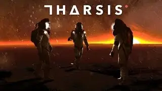 Tharsis - Let's Play! Episode 2 | Live w/ TheBeardedFool