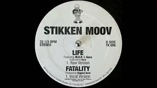 Stikken Moov - Fatality