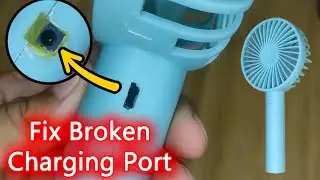 Fix Broken Charging Port || How to Repair a Rechargeable Mini Fan Charging Port