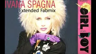 Spagna - Every Girl And Boy - Extended Fabmix 1988