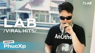 PhucXp - Như Anh Đ&atilde; Thấy Em, Chẳng Thể T&igrave;m Được Em | Live at LAB VIRAL HITS