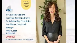 Webinar Trailer: Evidence Based Guidelines for Relationship Completion in Palliative Care MT