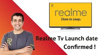 Realme Smart Tv launch Confirmed| Launch date is here...