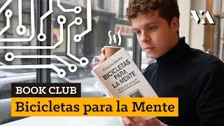 BICICLETAS PARA LA MENTE: El recorrido de la tecnología | Book Club #2