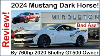 2024 Mustang Dark Horse Review by 760hp Shelby Owner! Is It Bad Ass?