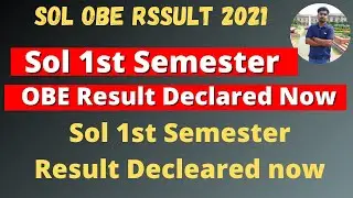 Sol 1st Semester OBE Result Declared now || Sol OBE Result 2021 || Sarkari Result
