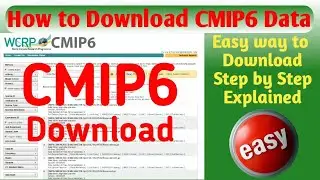 Как загрузить данные CMIP6 || Загрузка данных GCM || SSP585 | SSP245|| Загрузка данных климатических моделей |