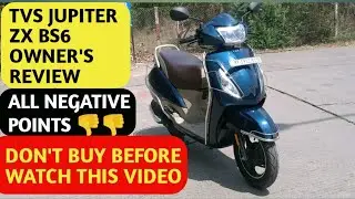 TVS JUPITER ZX BS6 OWNER'S REVIEW | NEGATIVE POINTS | DO NOT BUY BEFORE WATCHING THIS VIDEO | HINDI