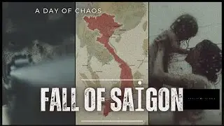 The Fall of Saigon | The Final Days of America&rsquo;s Longest War