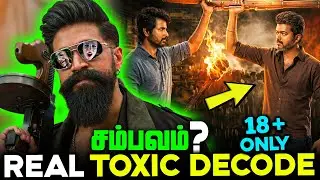 Tamil Cinema Toxicity 🥵🔥 Yash’s 'Toxic' Teaser Decoding Tamil 🔥 Janayagan Update 🔥 Parasakthi Movie
