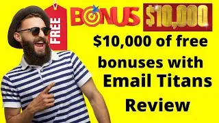 Email Titans review Perfect For Building your affiliate marketing email list  plus $10,000 of bonus
