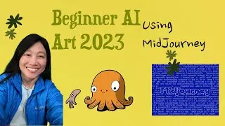 Beginner AI Art 2023 using MidJourney