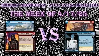 Star Wars Unlimited Weekly Showdown: [Darth Vader] SOR vs [Grand Admiral Thrawn] JTL 4/17/25