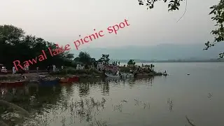 #Rawal lake picnic spot and my next Tour Anoucment