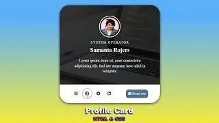Profile Card using pure HTML & CSS step by step || HTML & CSS Tutorials