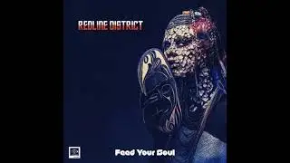Redline District  - Feed Your Soul (Irreel Records) Tech House Music