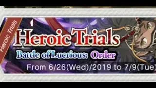 Battle of Lucrious -Order- Heroic Trials EX CLEAR + Blue Light Unlock!!!