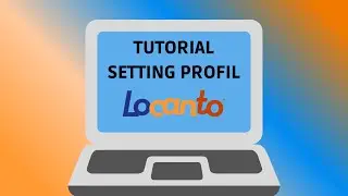 Tips Cara Cepat Setting Profile di Website Locanto Untuk Pemula