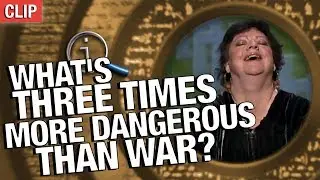 QI | What's Three Times More Dangerous Than War?