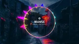 Manse feat. Affas - Forever