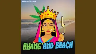 Bhang and Beach (Chill Romance)
