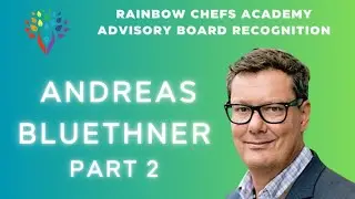 Rainbow Chefs Academy | Андреас Блютнер, часть 2