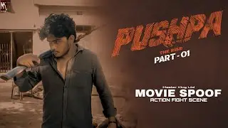 Pushpa Movie Spoof | Movie Action Scene Spoof | Allu Arjun | Rashmika Mandanna | Master King LTD